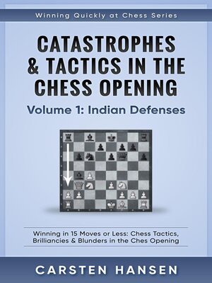 cover image of Catastrophes & Tactics in the Chess Opening--Volume 1